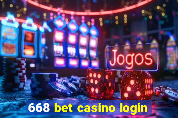 668 bet casino login